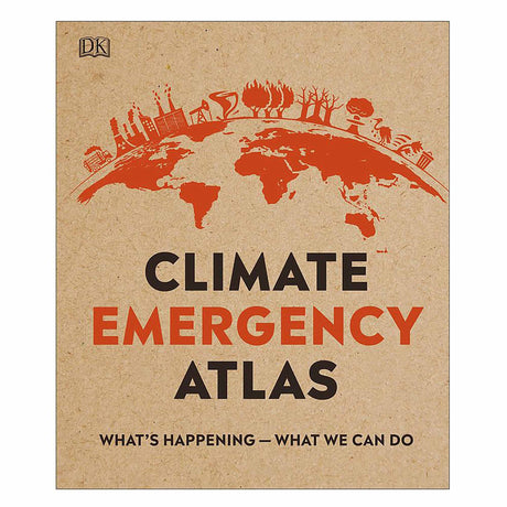 Penguin Climate Emergency Atlas What's Happening - What We Can Do Hardback Book